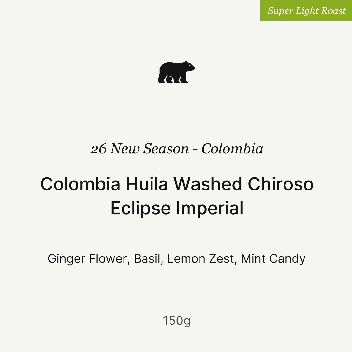 Colombia Huila Washed Chiroso Eclipse Imperial 150g, Big Sur | 150g