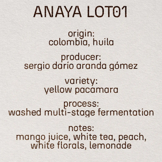 ANAYA LOT01 - Colombia, Still | 200g
