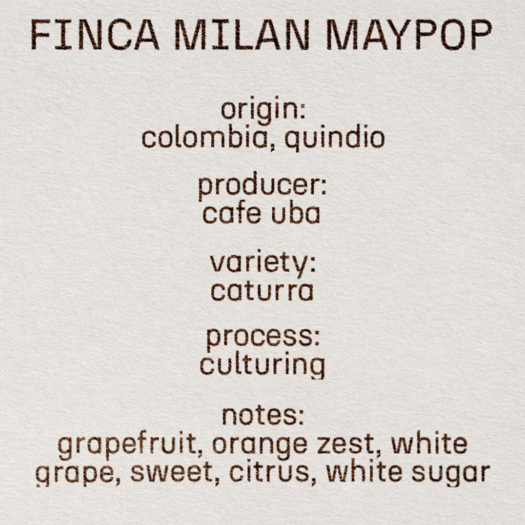 Finca Milan Maypop - Colombia , Still | 100g